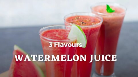 Fresh Watermelon Juice | Easy Watermelon Juice 3 Different Flavours - Flavours Treat