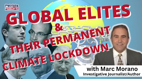 Global Elites And Their Permanent Climate Lockdown | Marc Morano