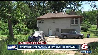 Homeowner says flooding getting worse with project