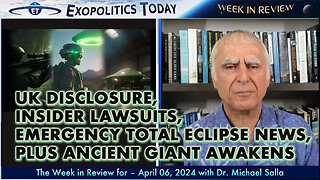 UK Disclosure, Insider Lawsuits, Emergency Total Eclipse News, plus Ancient Giant Awakens