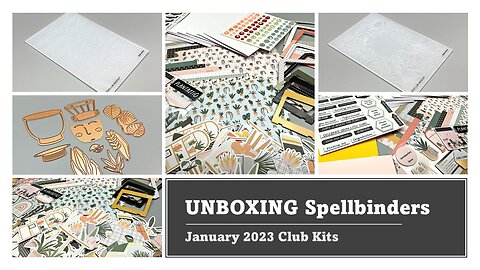 UNBOXING | Spellbinders January 2023 Club Kits