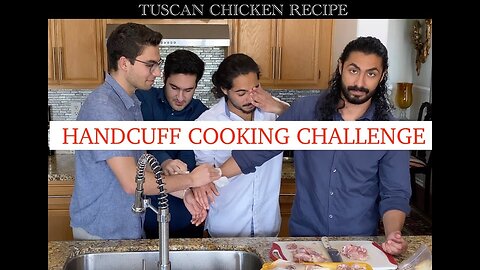 SUPER DIFFICULT HANDCUFFED COOKING CHALLENGE!!! (Tuscan Chicken Recipe)
