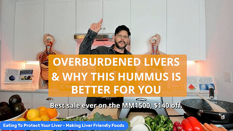 Overburdened Livers & Why This Hummus Is Better For You