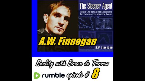 Reality with Bruce de Torres 8. A.W. Finnegan