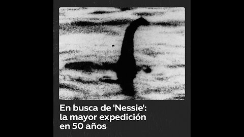 Aficionados se unen a la mayor búsqueda del monstruo del Lago Ness en 50 años