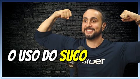 FAZER AMOR COM O SUCO