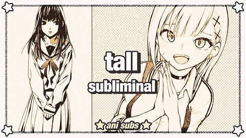 grow taller ן body height ✩ subliminal ✩