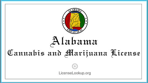 Alabama Marijuana and Cannabis License - What You need to get started #license #Alabama