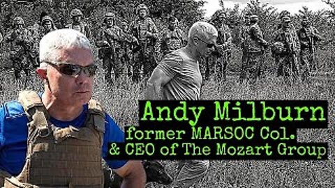 BIZARRE: Retired USMC Colonel Andy Milburn Surprisingly Tells Some Truth About Ukraine