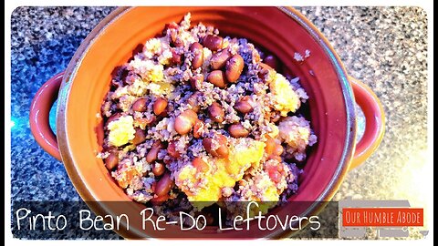 Pinto Beans Re-Do Leftovers