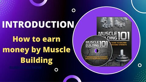 INTRODUCTIONS | How to earn money by Muscle Building | earn money by Muscle Building | @LEARN & EARN