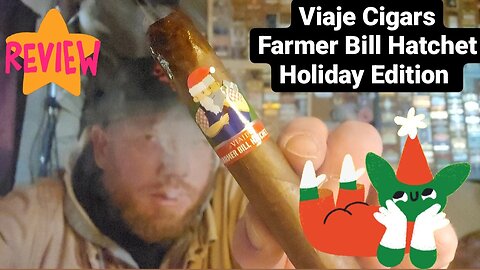 Episode 409 - Viaje (Farmer Bill Hatchet Holiday Edition) Review