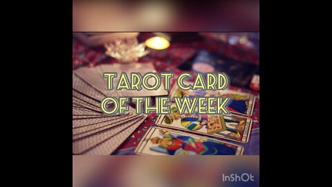 Tarot Card Of the Week