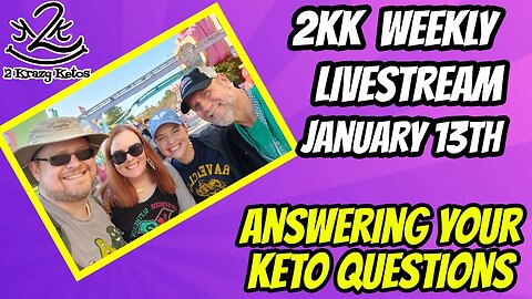 2kk weekly livestream, January 13th | Answering your keto questions.