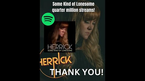 "Some Kind Of Lonesome" has reached a quarter of a million Streams!