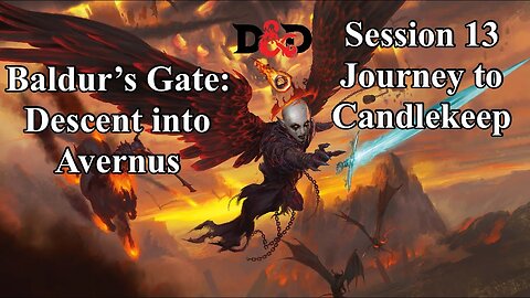 Baldur's Gate: Descent into Avernus. Session 13. Journey to Candlekeep.