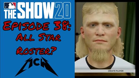 MLB® The Show™ 20 Road to the Show #38: All Star Roster?
