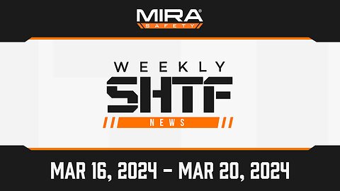SHTF News Mar 16th - Mar 20th