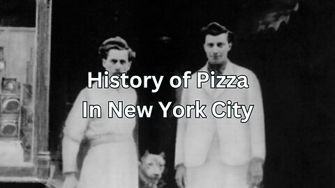 History of Pizza In New York City