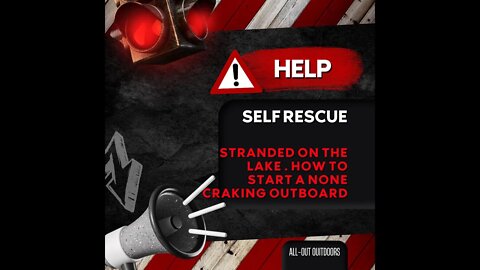 Outboard will not turn over, How to self rescue when ignition or starter fails on the water.