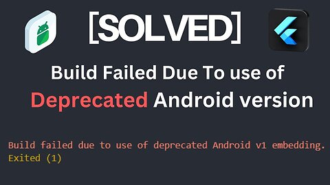 [SOLVED] Build failed due to use of deprecated Android v1 embedding