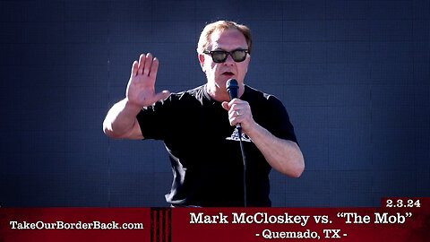 Mark McCloskey - Quemado, TX - Take Our Border Back MAIN Rally 2.3.24