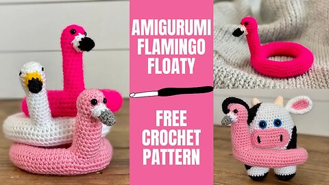 Crochet Amigurumi Toys- Doll Size Flamingo Pool Floaty- Free Crochet Pattern