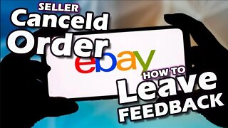 Ebay! How to leave a review, leave a seller feedback, cancel order feedback!