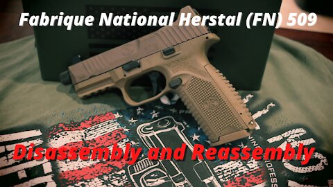 FN 509 Disassembly and Reassembly