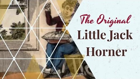 The ORIGINAL Little Jack Horner Nursery Rhyme - Read Aloud for Children