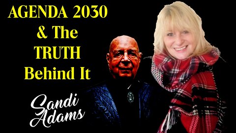 Sandi Adams: CONNECTING THE DOTS AND LIES: UN Agenda 2030