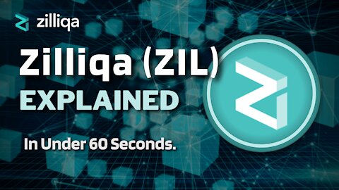 What is Zilliqa (ZIL)? | Zilliqa Coin Explained in Under 60 Seconds