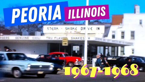 Peoria Illinois 1967-1968