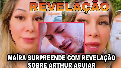 Maíra Faz revelação sobre Arthur Aguiar e faz apelo #bbb22 #arthuraguiar #maíracardi #webtvbrasile