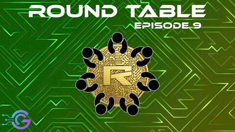 Crypto Round Table - Episode 9