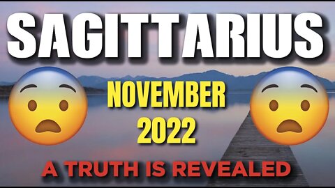 Sagittarius ♐ 🤯😱A TRUTH IS REVEALED🤯😱 Horoscope for Today NOVEMBER 2022 ♐ Sagittarius tarot NOVEMBER