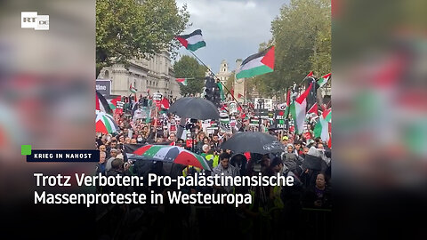Trotz Verboten: Pro-palästinensische Massenproteste in Westeuropa