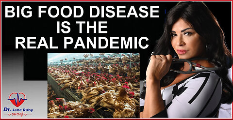 BIG FOOD IS THE REAL PANDEMIC