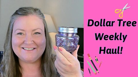 Dollar Tree Weekly Haul/New Candle Holders/New This Week at Dollar Tree /Dollar Tree Haul 07/20/21