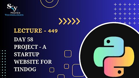 449. Day 58 Project - A Startup Website for TinDog | Skyhighes | Python