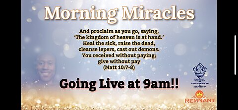"Morning Miracles" 5-10-24