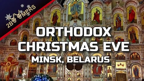 ORTHODOX CHRISTMAS EVE IN CHURCH MINSK BELARUS