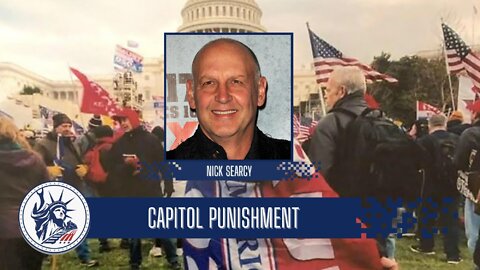 Nick Searcy | Capitol Punishment | Liberty Station Ep 126