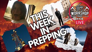 THIS WEEK IN PREPPING - PREPPER NEWS 2024 02/22/24