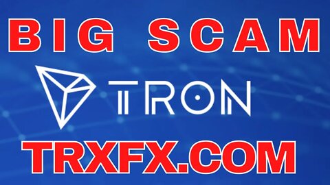 trxfx.com arnaque scam investir invest crypto tron pas légitime vidéo trx promotion youtube