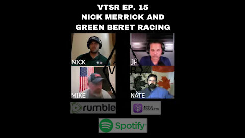 EP. 15 - Nick Merrick and Green Beret Racing