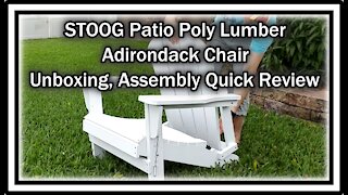STOOG Patio Poly Lumber Adirondack Chair Unboxing, Assembly and Quick Review