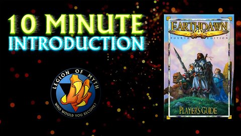 EARTHDAWN 4th Edition by FASA Games | 10 Minute Introduction (+Bonus Commentary)