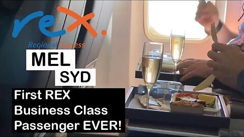 HISTORY MADE: REX B737 Melbourne to Sydney (BUSINESS Class)