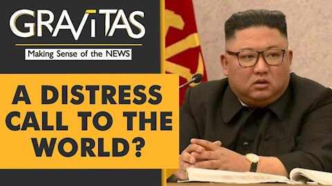 Gravitas: Is North Korean dictator Kim Jong Un sending an SOS signal to the world?